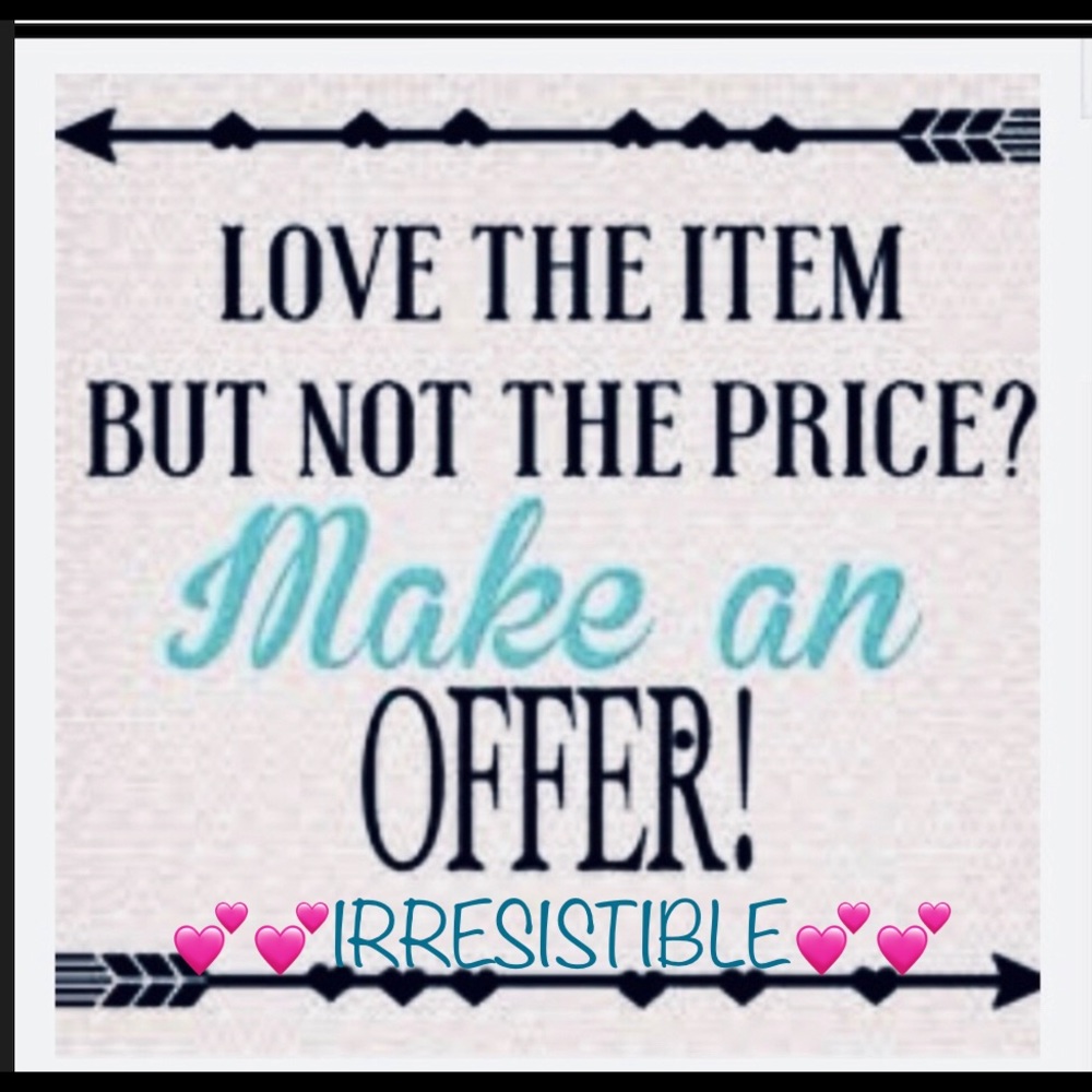 Make a Reasonable offer today!